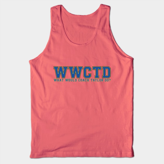 What Would Coach Taylor Do? Panthers Text Only Tank Top by cameronklewis